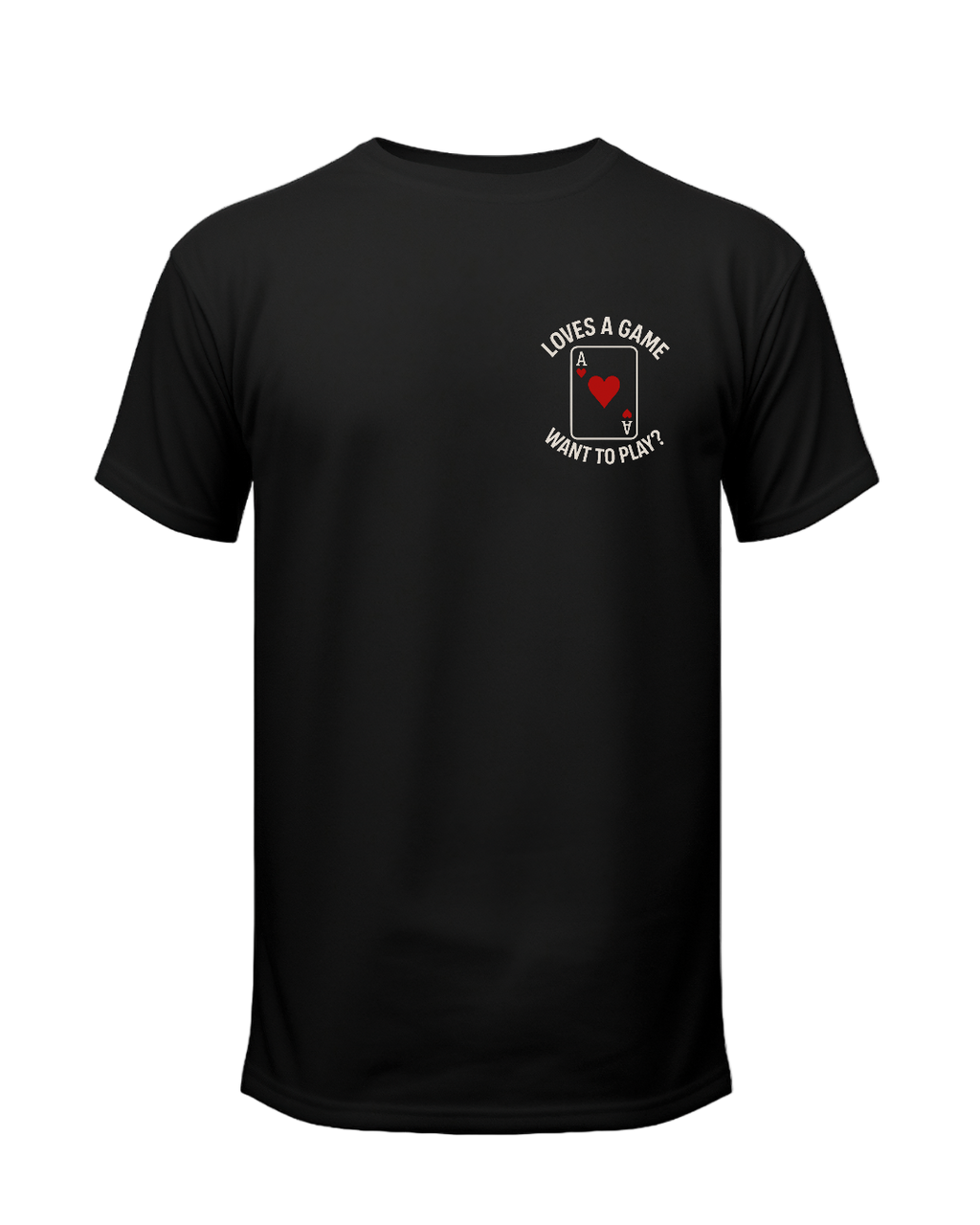 🎲 Loves a Game Tee – “Want to Play?” ♠️♥️
