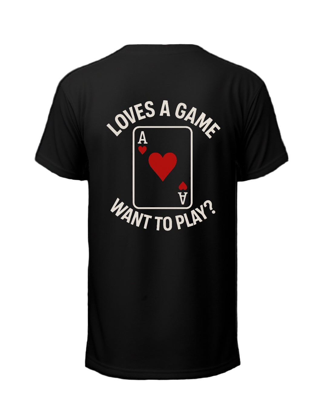 🎲 Loves a Game Tee – “Want to Play?” ♠️♥️
